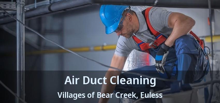 Air Duct Cleaning Villages of Bear Creek, Euless - TX