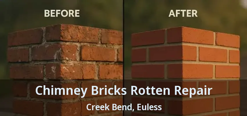 Chimney Bricks Rotten Repair Creek Bend, Euless - TX