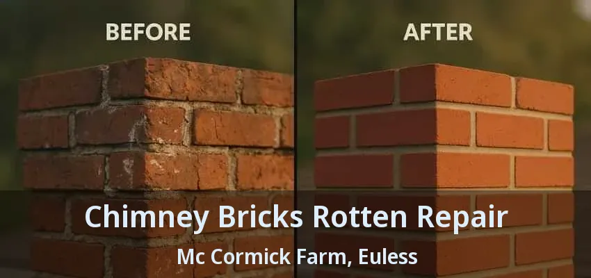 Chimney Bricks Rotten Repair Mc Cormick Farm, Euless - TX