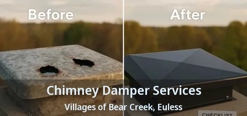 Chimney Damper Services Villages of Bear Creek, Euless - TX