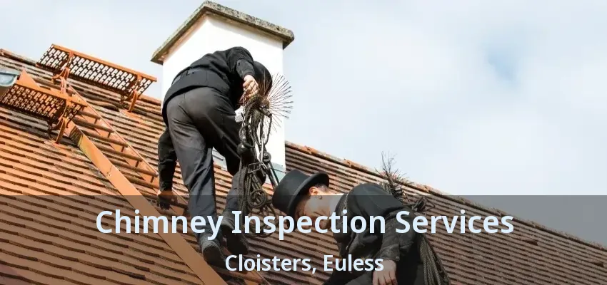 Chimney Inspection Services Cloisters, Euless - TX