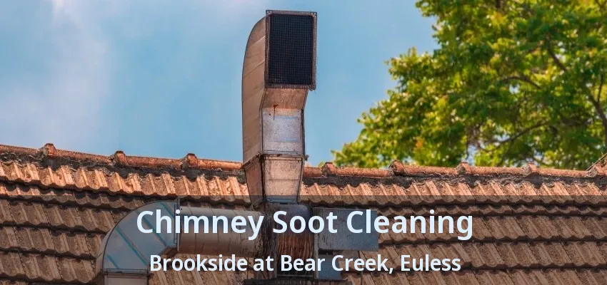 Chimney Soot Cleaning Brookside at Bear Creek, Euless - TX