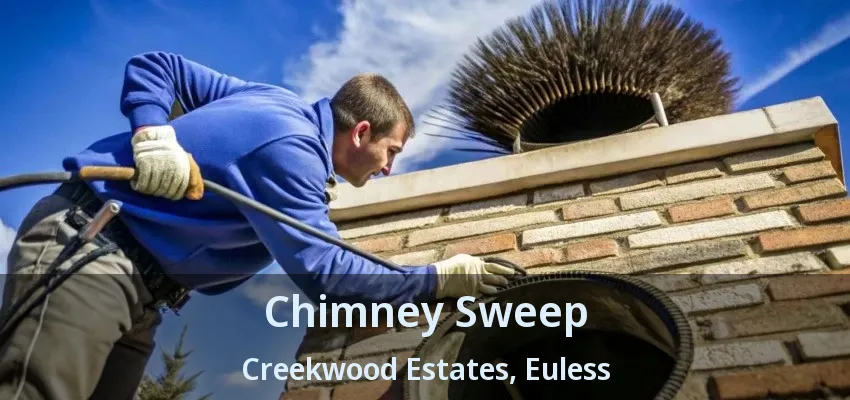 Chimney Sweep Creekwood Estates, Euless - TX