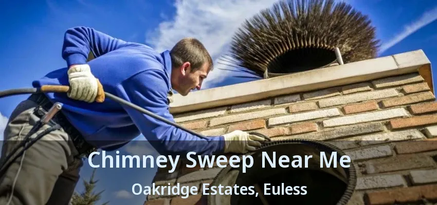 Chimney Sweep Near Me Oakridge Estates, Euless - TX