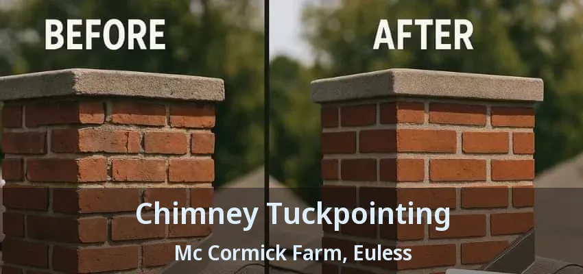 Chimney Tuckpointing Mc Cormick Farm, Euless - TX
