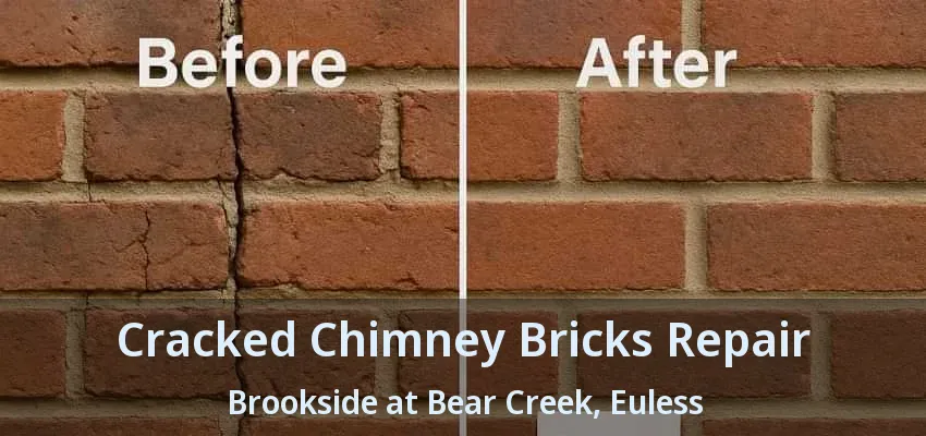 Cracked Chimney Bricks Repair Brookside at Bear Creek, Euless - TX