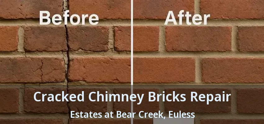 Cracked Chimney Bricks Repair Estates at Bear Creek, Euless - TX