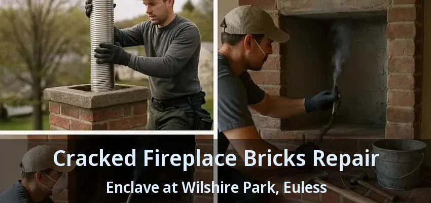 Cracked Fireplace Bricks Repair Enclave at Wilshire Park, Euless - TX