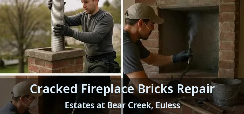 Cracked Fireplace Bricks Repair Estates at Bear Creek, Euless - TX