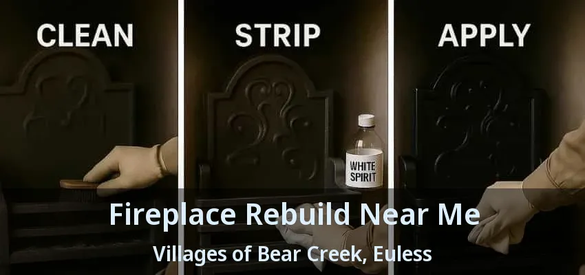 Fireplace Rebuild Near Me Villages of Bear Creek, Euless - TX