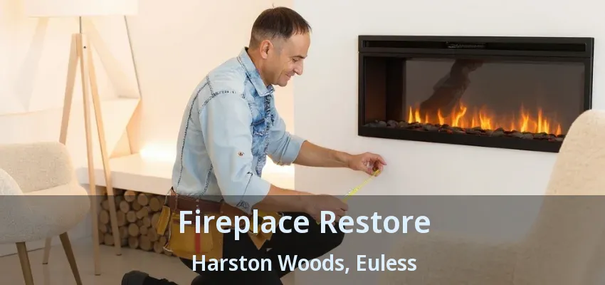 Fireplace Restore Harston Woods, Euless - TX