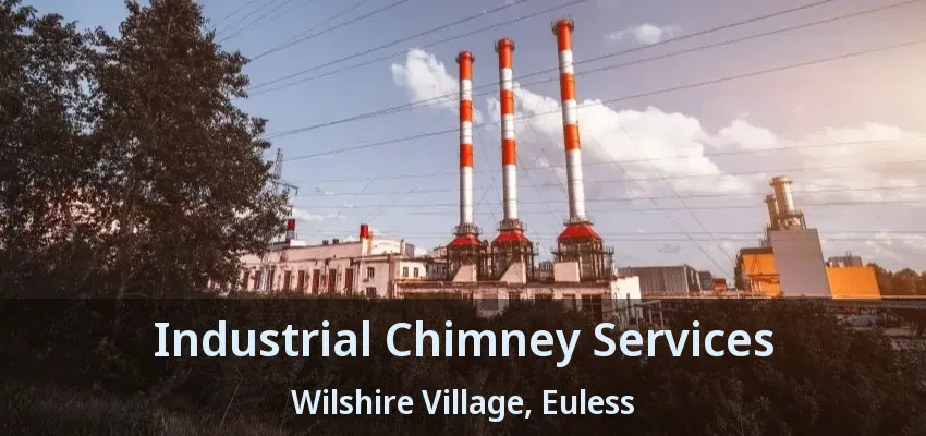 Industrial Chimney Services Wilshire Village, Euless - TX