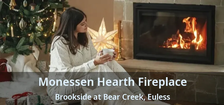 Monessen Hearth Fireplace Brookside at Bear Creek, Euless - TX